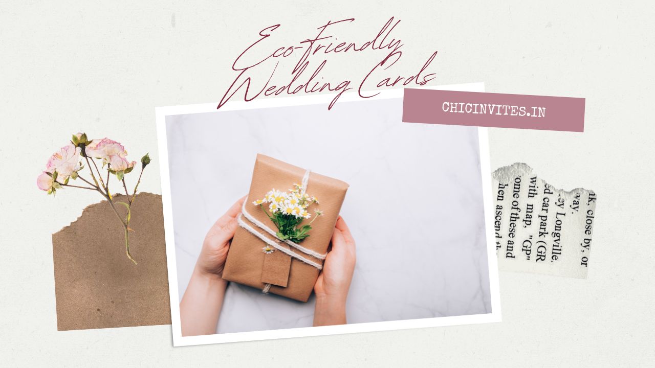 Eco-Friendly Wedding Cards for a Greener Celebration
